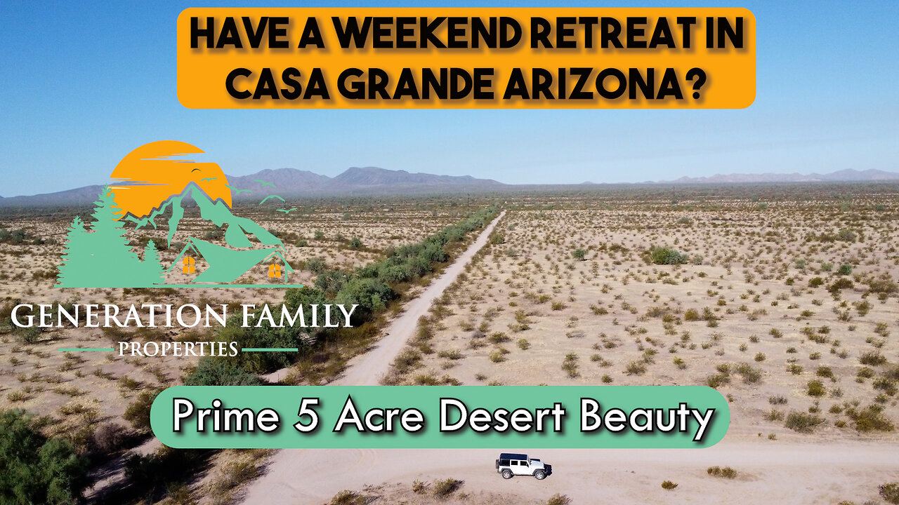 Have a Weekend Retreat in Casa Grande Arizona? with this Prime 5 Acre Desert Beauty