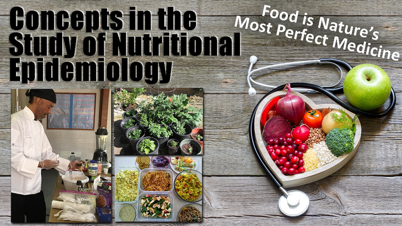 Concepts in the Study of Nutritional Epidemiology