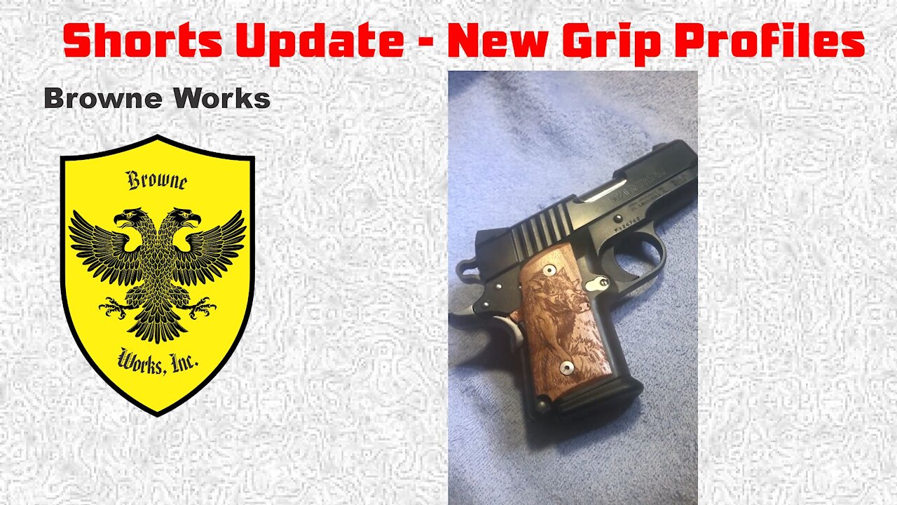 Shorts Update - New Grip Profiles for Para Ordnance P series & Warthog