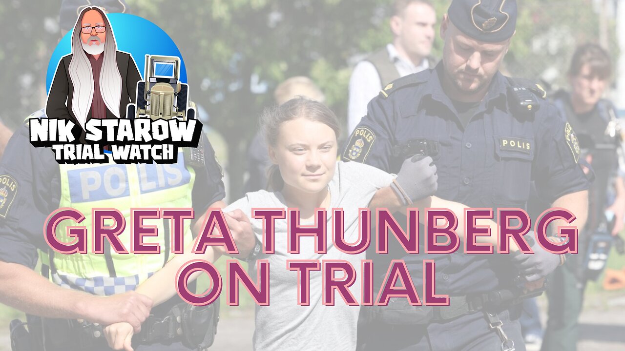 Greta Thunberg on Trial