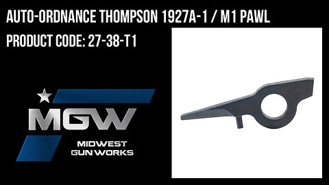 Auto-Ordnance Thompson 1927A-1 / M1 Pawl - 27-38-T1