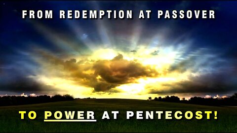 01-Jul-24 The Month of Iyar 2024 From the Redemption at Passover to the POWER at Pentecost