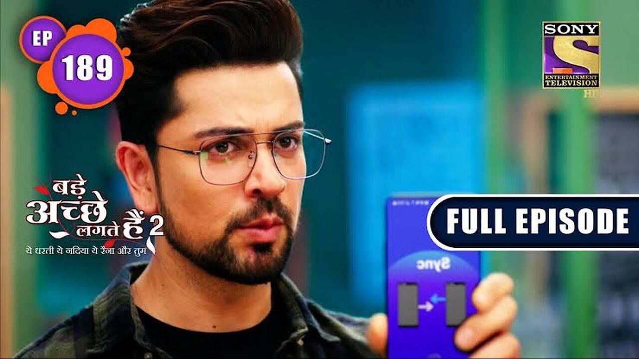 Full Authority | Bade Achhe Lagte Hain 2 | Ep 189 | Full Episode | 19 May 2022