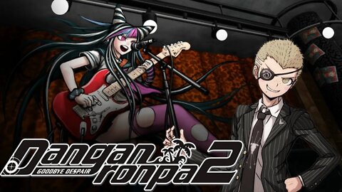 Speedstreak Let's Play Danganronpa 2 Part 21: FUYUHIKO'S RECOVERY PARTY