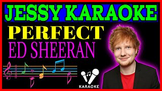 ED SHEERAN - PERFECT (KARAOKE VERSION)