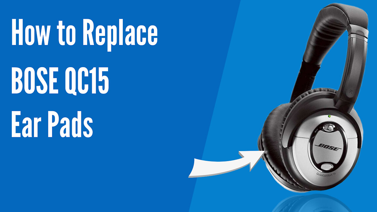 How to Replace Bose QuietComfort 15 Headphones Ear Pads/Cushions | Geekria