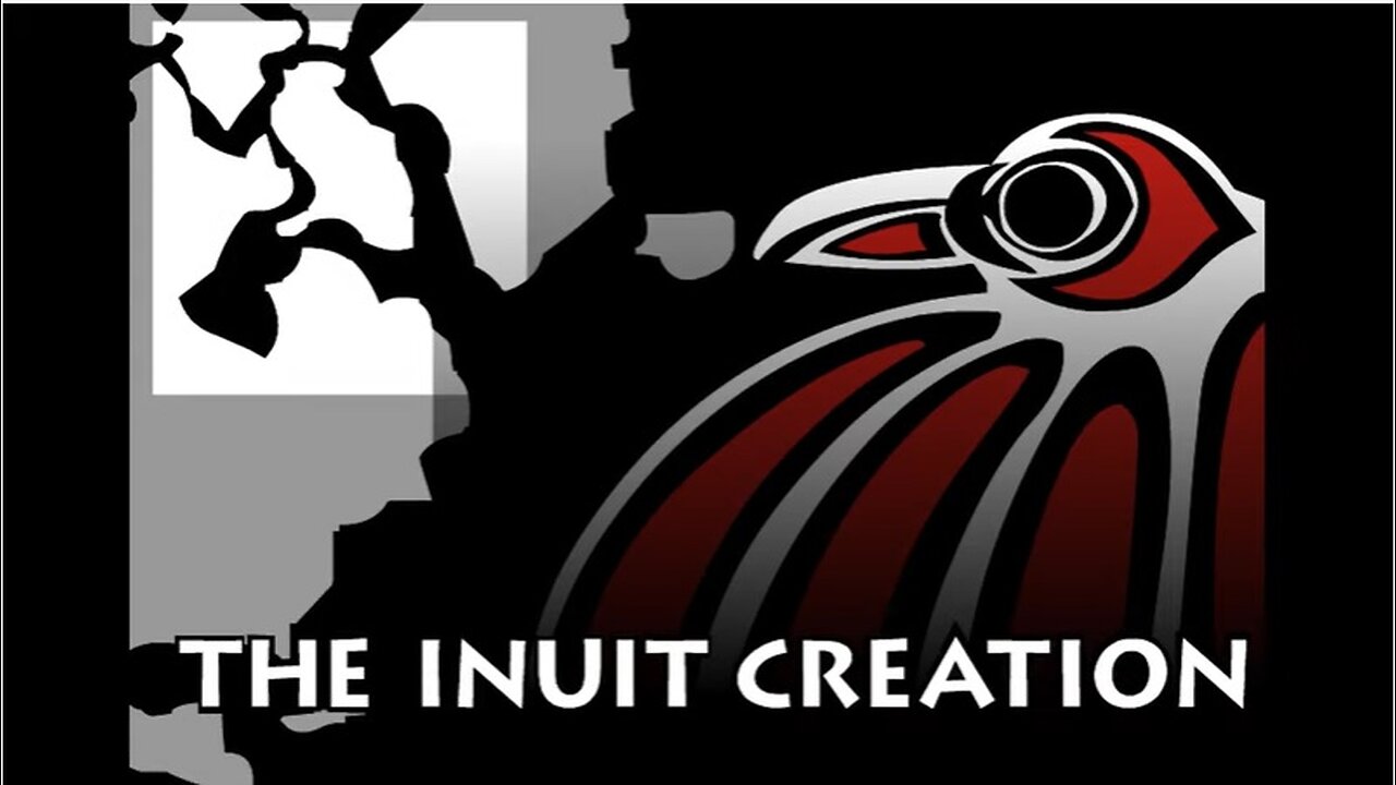 INUIT CREATION MYTH