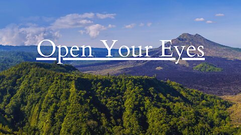 Open Your Eyes | Motivation Inspiration