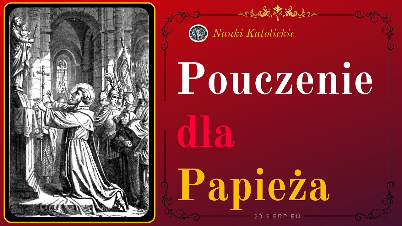 Pouczenie dla Papieża | 20 Sierpień