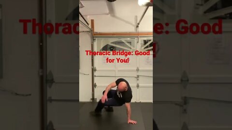 The Thoracic Bridge: Good for You! @masterphil