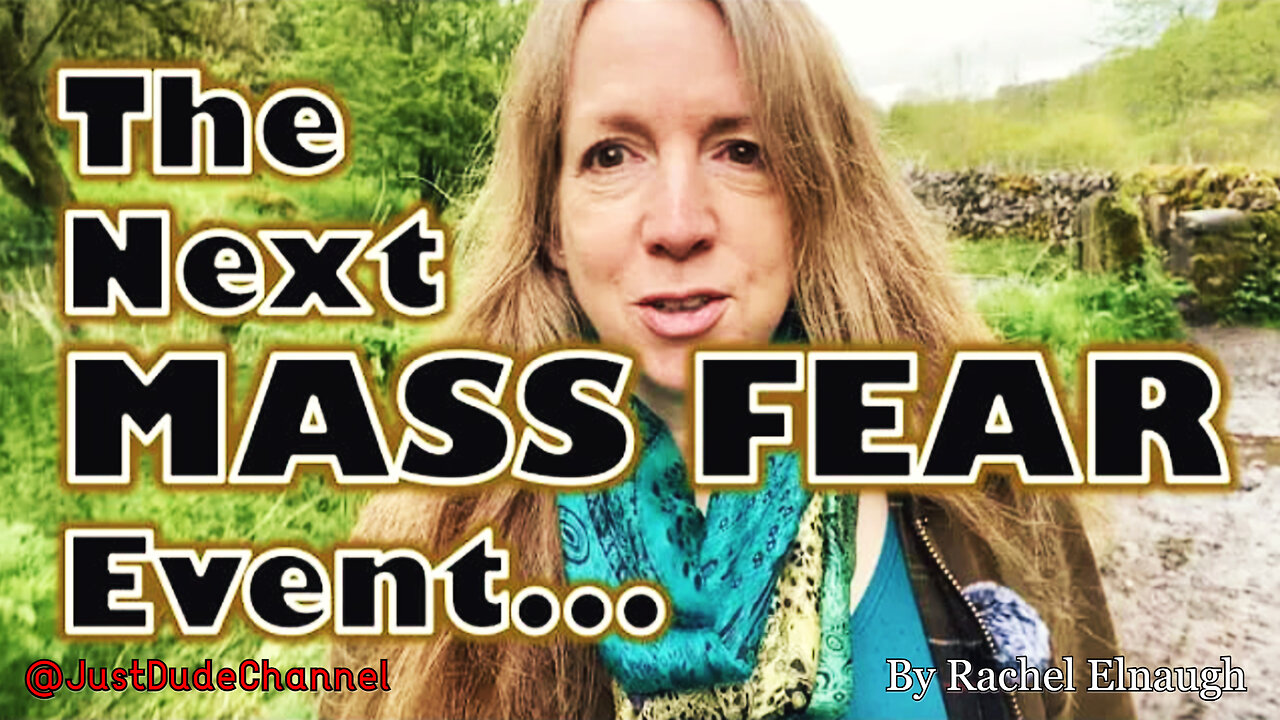 The Next Mass Fear Event | Rachel Elnaugh