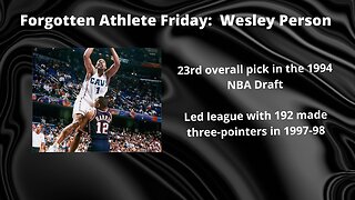 Forgotten Athlete Friday #149: Wesley Person