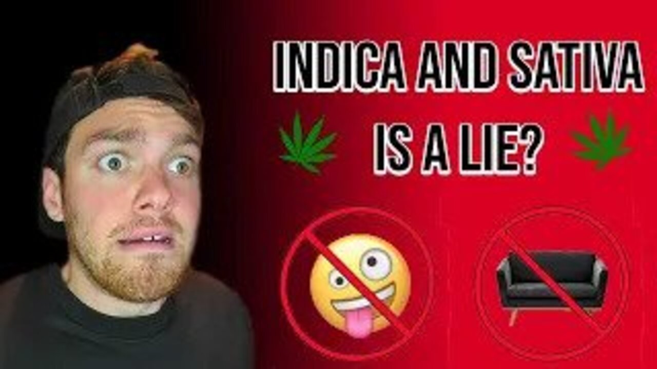 Indica VS Sativa (THEY BOTH MEAN NOTHING)