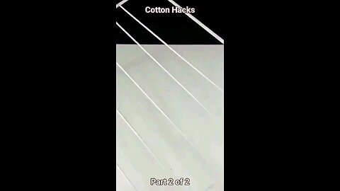 Cotton Hacks For Daily Life