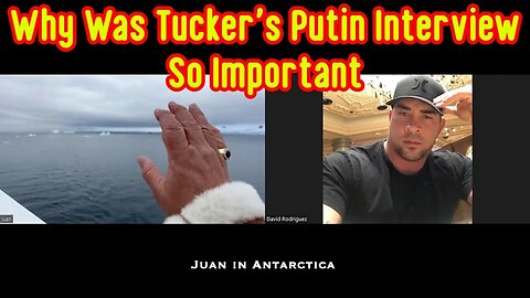 Juan O' Savin w/ Nino > Why Was Tucker's Putin Interview So Important!