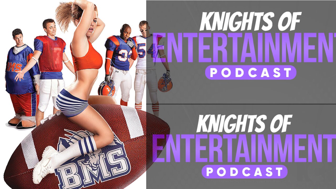 Knights of Entertainment Podcast Episode 32 "Blue Mountain State"