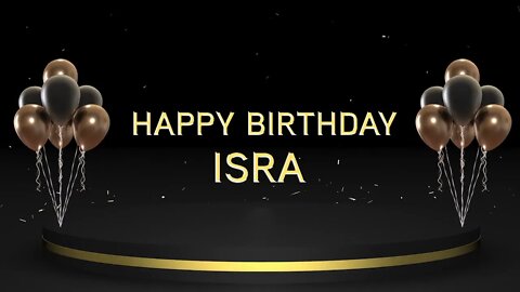 Wish you a very Happy Birthday Isra