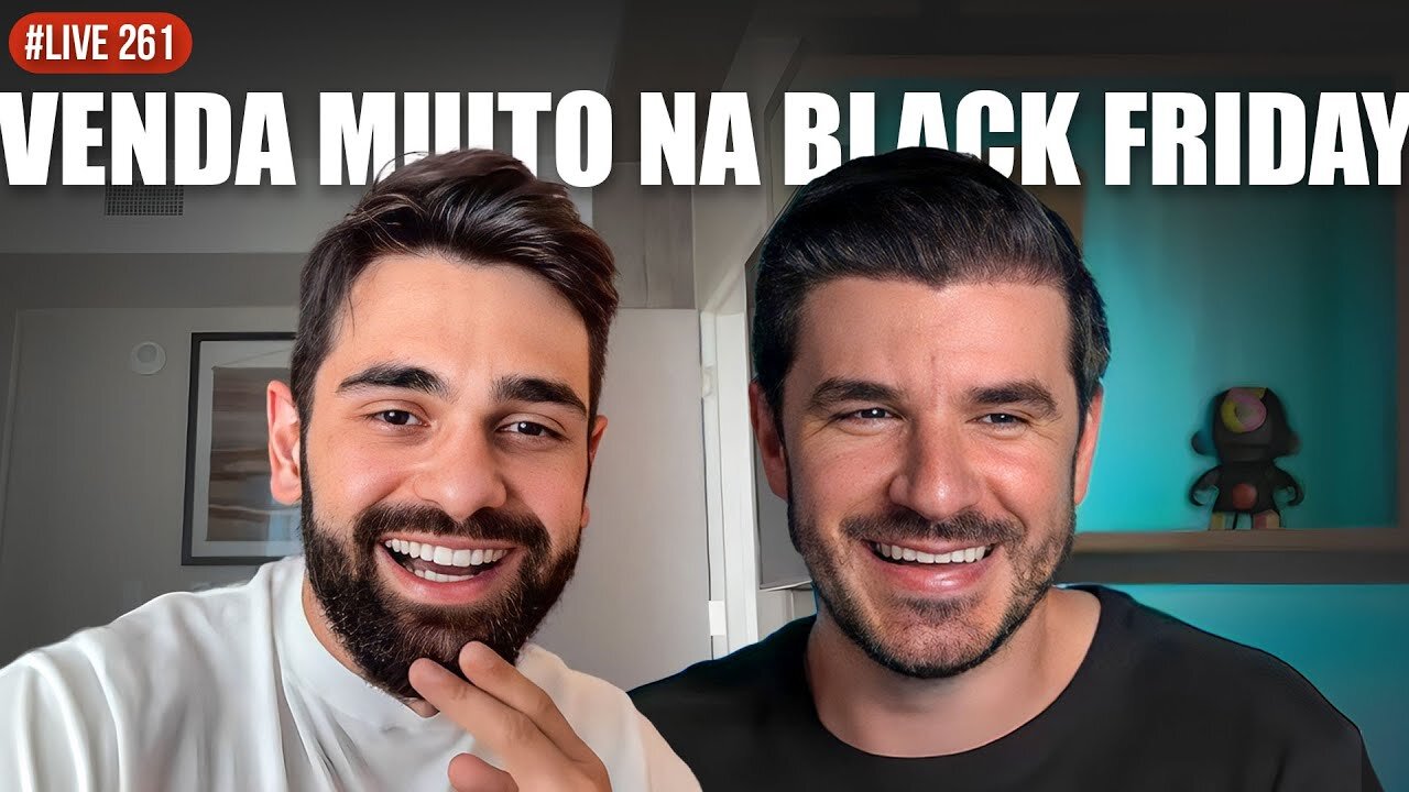 Como fazer campanhas para vender muito na Black Friday + Jesué Tomé - Live #261