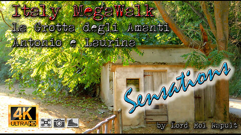 Italy MegaWalk - La Grotta degli Amanti Antonio e Laurina (SENSATIONS)