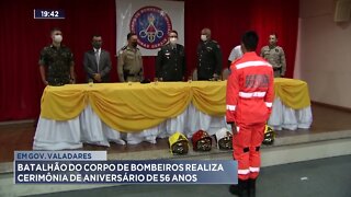 Em Gov. Valadares: Batalhão do corpo bombeiros realiza cerimônia de aniversário de 56 anos