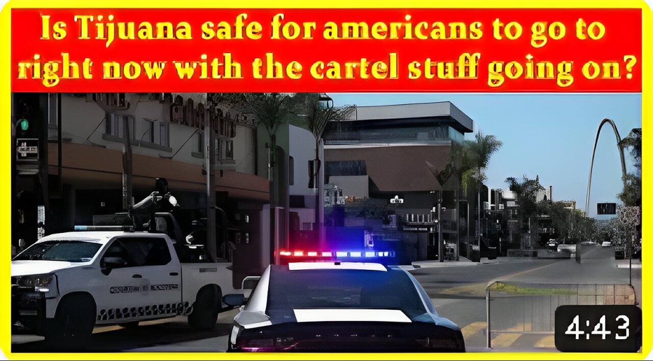 Is Tijuana safe for americans to go to right now with the cartel stuff going on?
