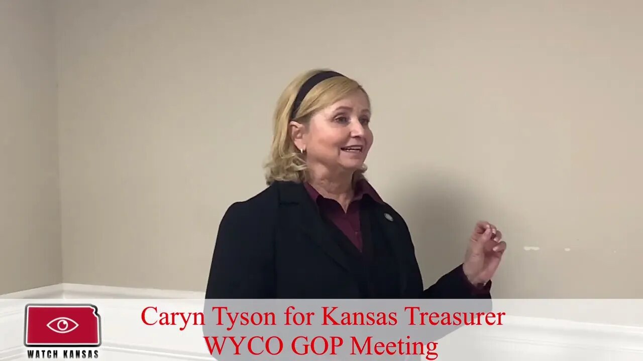 Caryn Tyson for Kansas State Treasurer 3/29/2022