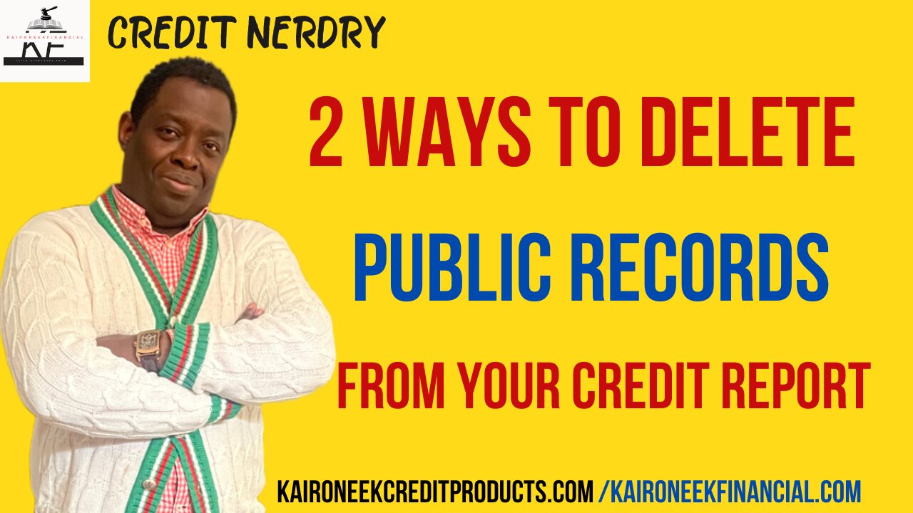 2 ways The Credit Bureaus Volunteer to delete public records from your credit report