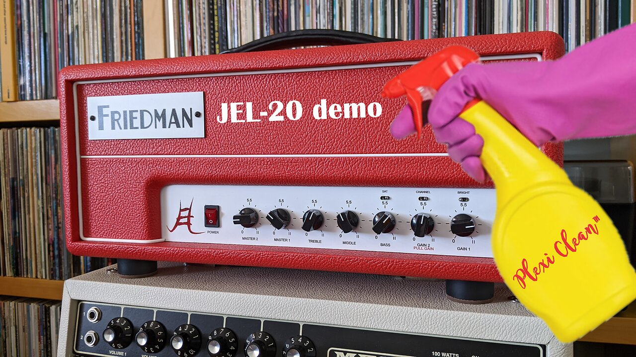 Friedman JEL-20 demo: Channel 1 Plexi Clean