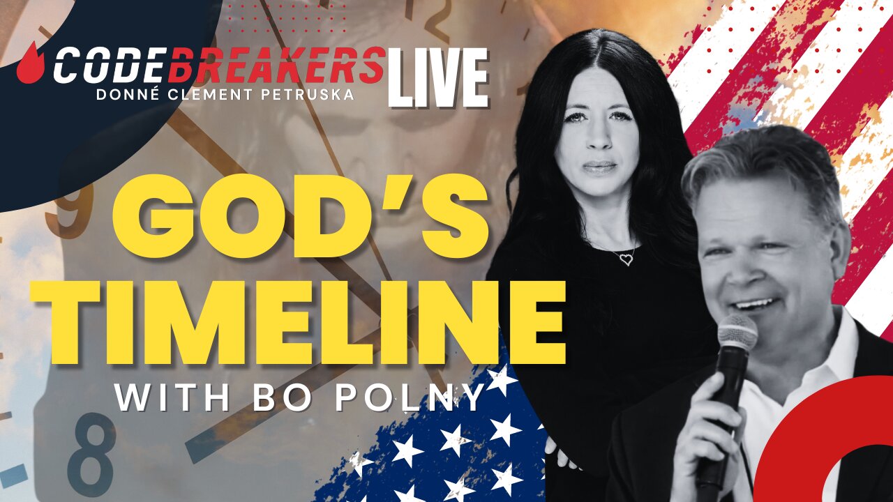 CodeBreakers Live With Bo Polny - God's Timeline