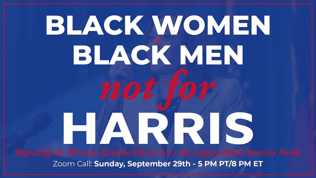 Black Men & Black Women NOT for Kamala Harris Town Hall (Promo)