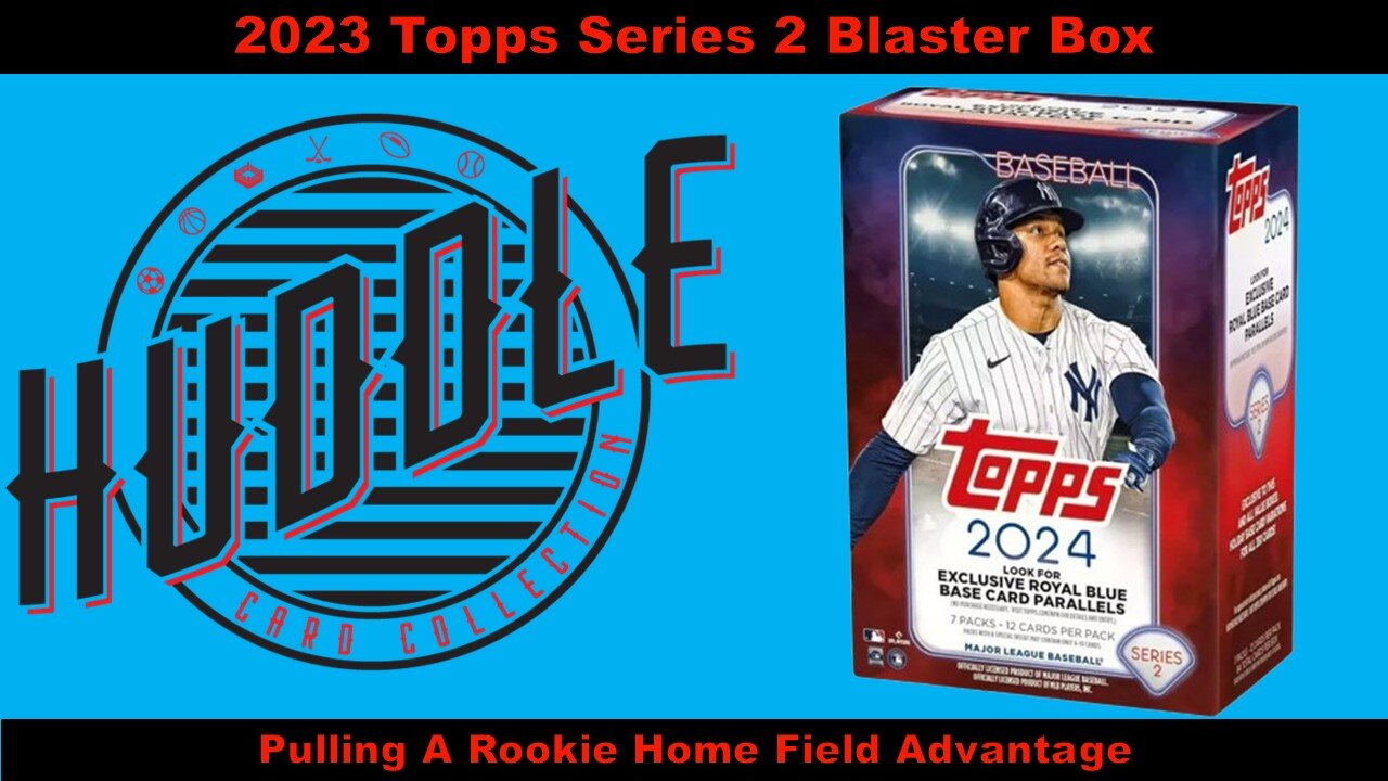 LOADED Rookie Home Field Advantage & Other Bangers Hit In 2024 Topps Series 2 Blasters