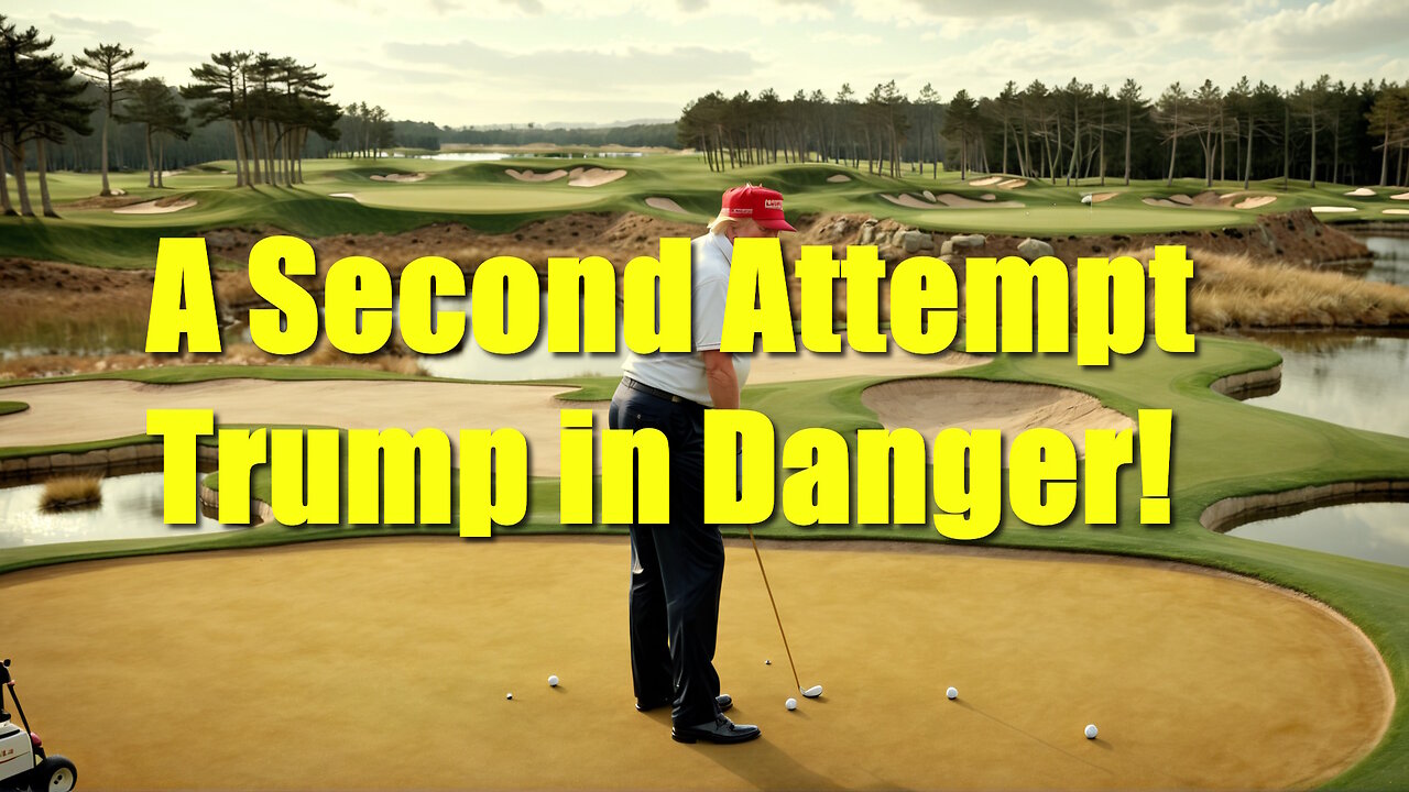 Breaking News - Second Attempt on Trump - Assassination attempt while Trump plays golf in Florida