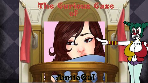 The Disturbing Tale of AnnieGal