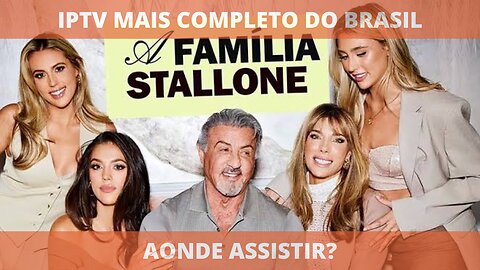 Aonde assistir a série A FAMÍLIA STALLONE