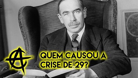 Quem causou a crise de 29? | ANCAPSU Classic