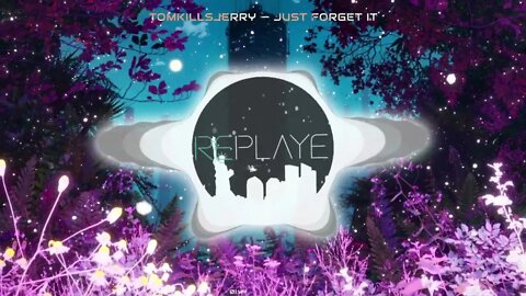 TomkillsJerry — Just Forget It | Replaye
