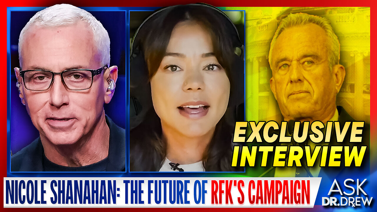 Nicole Shanahan LIVE: The Future Of Robert F. Kennedy Jr's Presidential Campaign & Her Goals Of A "Healthy & Livable Planet" – Ask Dr. Drew