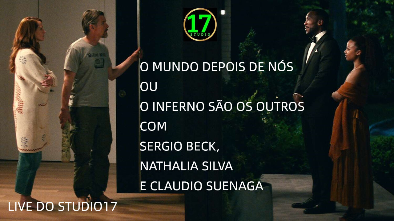 O Mundo Depois de Nós ou O Inferno são os Outros | Sergio Beck, Nathalia Silva e Claudio Suenaga