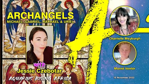 Connecting with Jessie Czebotar #115 - Archangels Michael, Gabriel, Raphael & Uriel (November 2023)