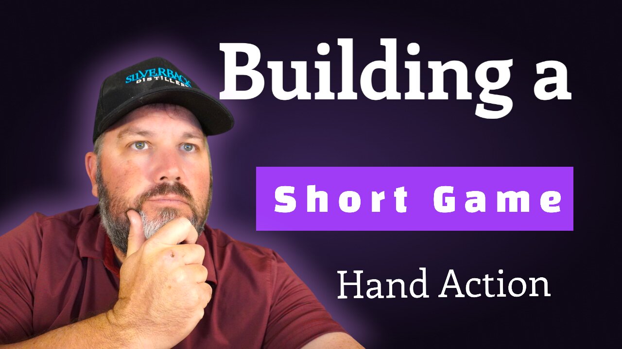 E2. Golf High IQ - Building a Short Game - Hands