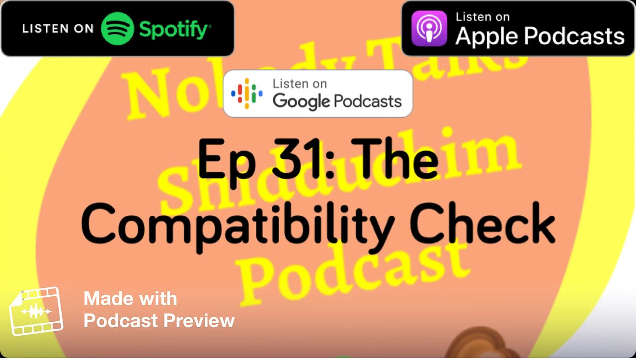 Shidduch Podcast Episode 31