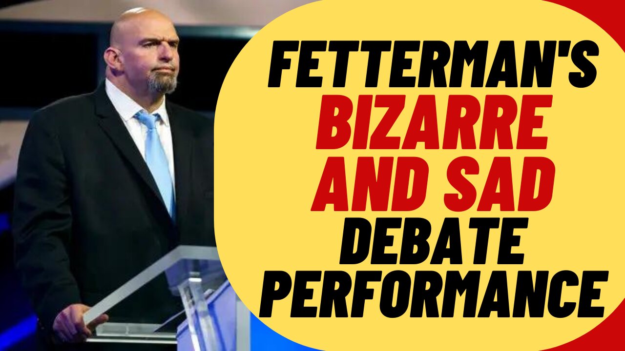 FETTERMAN'S Disastrous Debate Performance