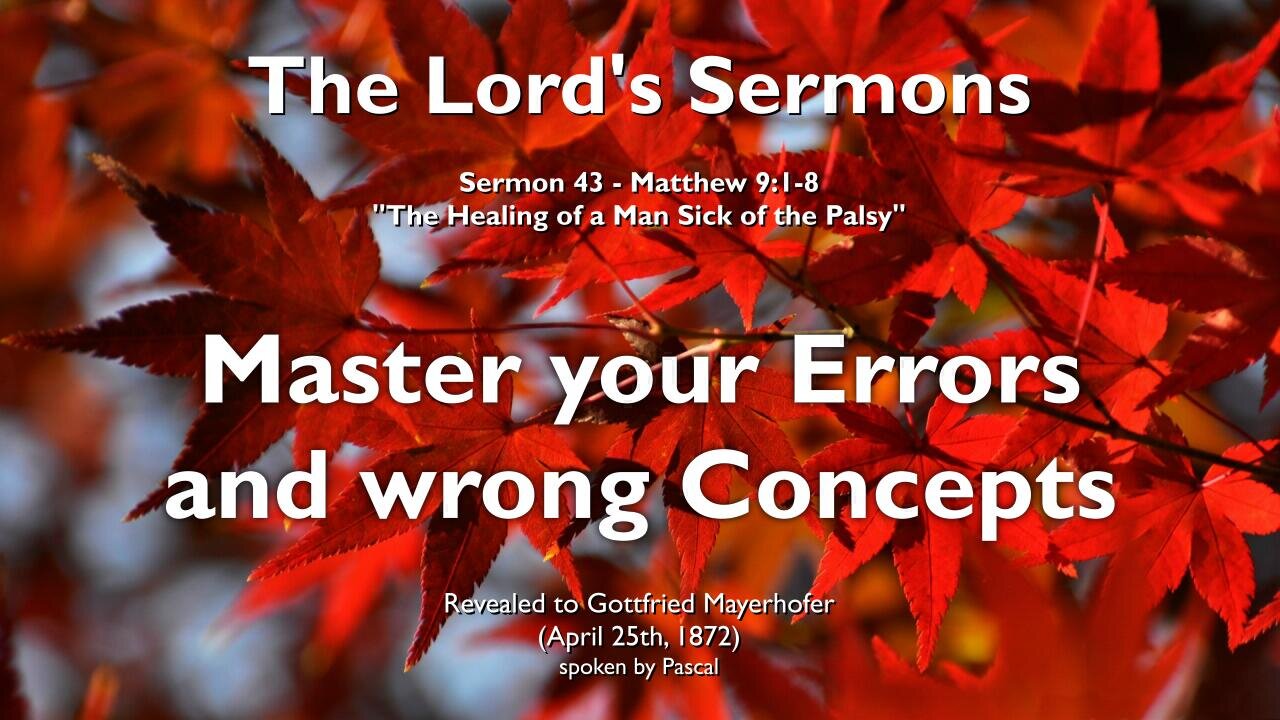 Master your Errors and wrong Concepts ❤️ The Lord elucidates Matthew 9:1-8