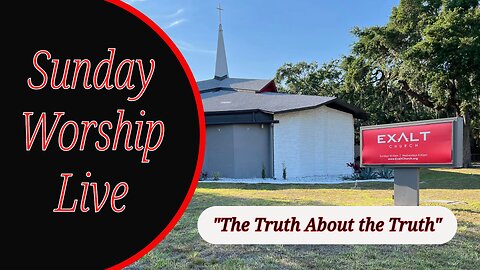 "The Truth About the Truth" - Pastor Sean Hutson | Sunday Service