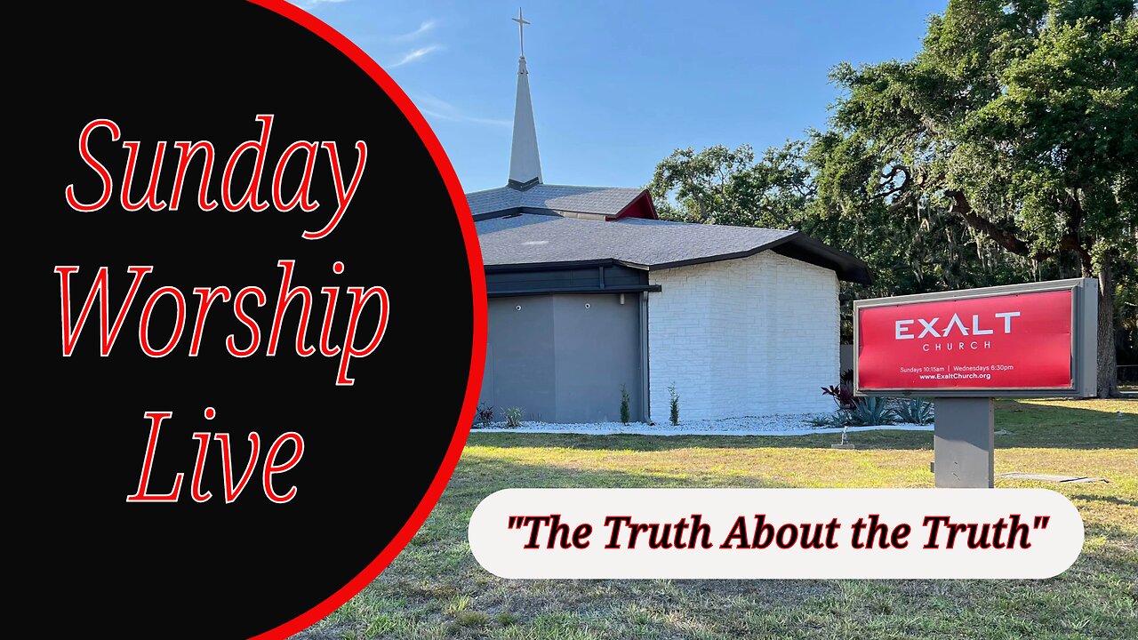 "The Truth About the Truth" - Pastor Sean Hutson | Sunday Service