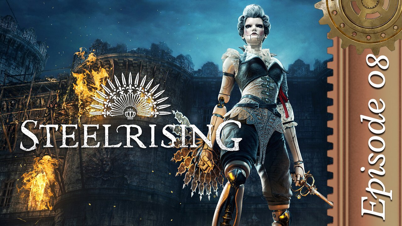 Steelrising | Episode 08