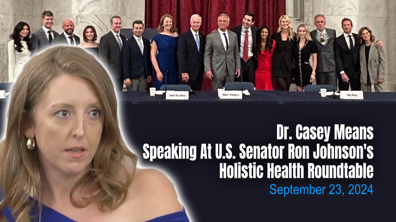 Dr. Casey Means Speaking At U.S. Senator Ron Johnson's Holistic Health Roundtable (09/23/24)