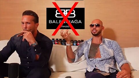 Tristan and Andrew Tate speak on BALENCIAGA'S pedophilic campaign!