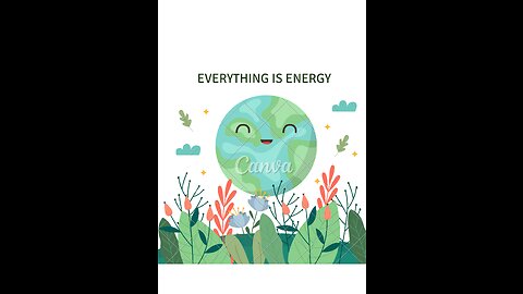 Everything is Energy