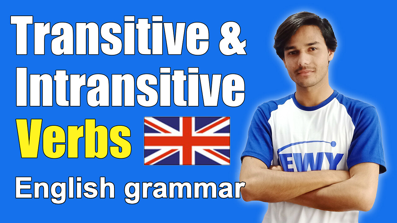 Transitive and Intransitive Verbs |Explained| By English with Yousaf